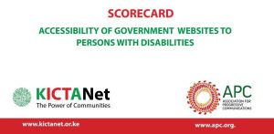 Scorecard Accessibility of Governments to Persons with Disabilities KICTANet Logo: Power of Communities APC logo